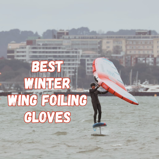 How to Choose the Right Wetsuit Gloves for Wing Foiling