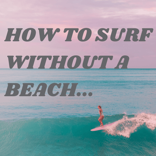 How to Learn to Surf if You Don’t Live Near the Beach - Poole Harbour Watersports