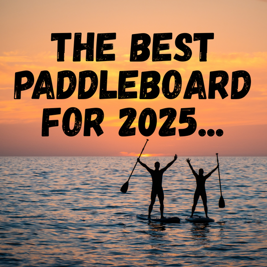 Two people paddleboarding on calm water at sunset with bold text 'The Best Paddleboard for 2025'.